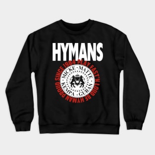 Hymans Play Fast'n Loud Be Hyman Proud 1984 white and red print Crewneck Sweatshirt